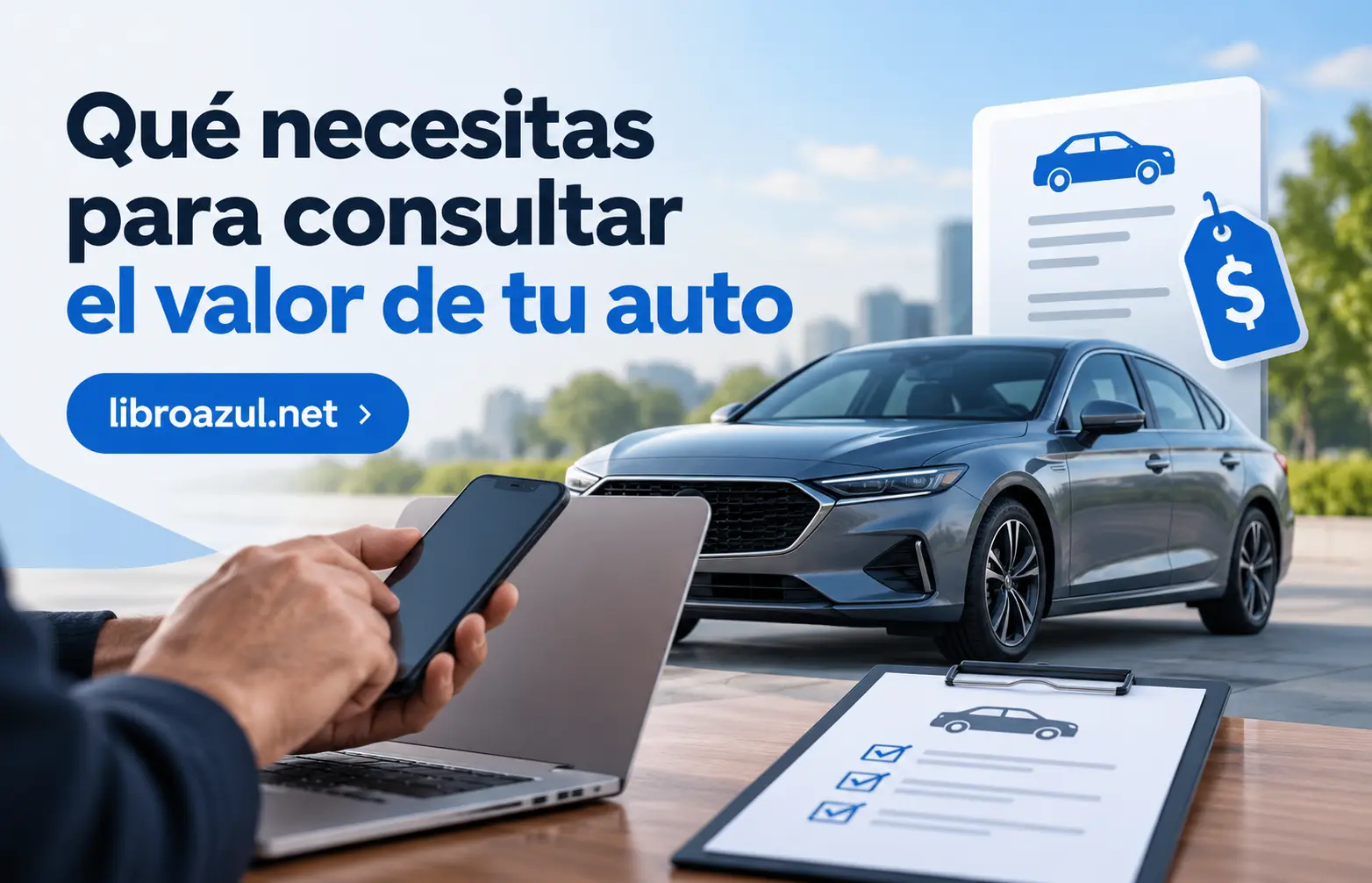 Qué necesitas para consultar el valor de tu auto